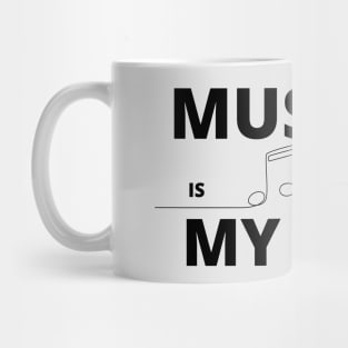 MUSIC is My Soul _ Musical notes Mug